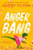 Anger Bang (eBook, ePUB)