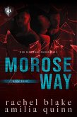 Morose Way (Red Dirt Rune Chronicles, #4) (eBook, ePUB)