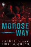 Morose Way (Red Dirt Rune Chronicles, #4) (eBook, ePUB) Morose Way (Red Dirt Rune Chronicles, #4) (eBook, ePUB)