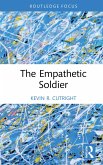 The Empathetic Soldier (eBook, PDF)