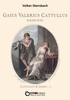 Gedichte (eBook, PDF) - Catullus, Gaius Valerius