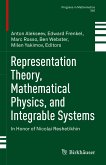 Representation Theory, Mathematical Physics, and Integrable Systems (eBook, PDF)