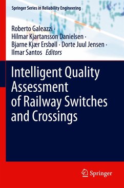 Intelligent Quality Assessment of Railway Switches and Crossings