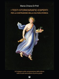 I testi storiografici esperti per la costruzione della cultura storica (eBook, PDF) - Chiara Di Pofi, Maria