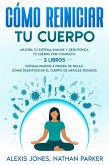 Cómo Reiniciar tu Cuerpo (eBook, ePUB)