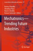 Mechatronics—Trending Future Industries (eBook, PDF)