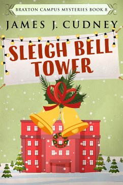 Sleigh Bell Tower (eBook, ePUB) - J. Cudney, James