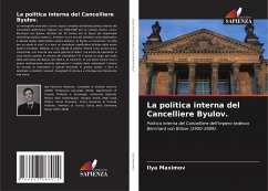 La politica interna del Cancelliere Byulov. - Maximov, Ilya