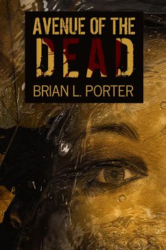 Avenue Of The Dead (eBook, ePUB) - L. Porter, Brian