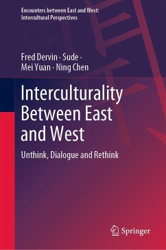 Interculturality Between East and West (eBook, PDF) - Dervin, Fred; Sude; Yuan, Mei; Chen, Ning