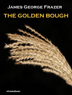 The Golden Bough (Annotated) (eBook, ePUB) - George Frazer, James