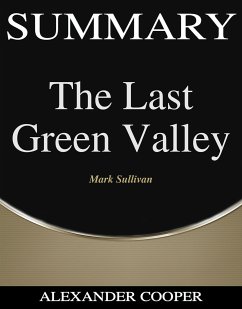 Summary of The Last Green Valley (eBook, ePUB) - Cooper, Alexander