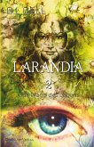 Larandia - Das Pfand des Lebens (eBook, ePUB)