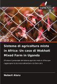 Sistema di agricoltura mista in Africa: Un caso di Wakhati Mixed Farm in Uganda