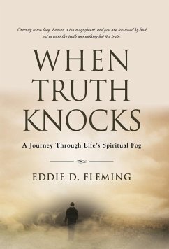 When Truth Knocks - Fleming, Eddie D.