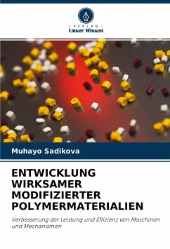 ENTWICKLUNG WIRKSAMER MODIFIZIERTER POLYMERMATERIALIEN - Sadikova, Muhayo