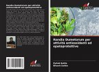 Randia Dumetorum per attività antiossidanti ed epatoprotettive