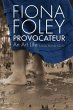 Fiona Foley Provocateur - Bild 1