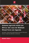 Sistema agrícola misto em África: Um caso de Wakhati Mixed Farm em Uganda