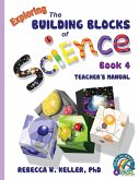 Exploring the Building Blocks of Science Book 4 Teacher's Manual
