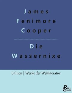 Die Wassernixe - Cooper, James Fenimore