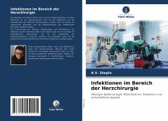 Infektionen im Bereich der Herzchirurgie - Stepin, A.V.