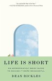 Life Is Short (eBook, ePUB)