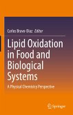 Lipid Oxidation in Food and Biological Systems (eBook, PDF)