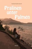 Pralinen unter Palmen (eBook, ePUB)