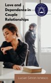 Love and Dependence in Couple Relationships (eBook, ePUB)