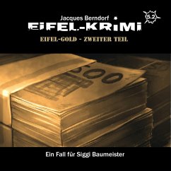 Eifel-Gold, Teil 2 (MP3-Download) - Berndorf, Jacques