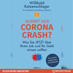 Kommt der Corona-Crash? (MP3-Download) - Katzenschlager, Willibald; Jelincic, Silvia