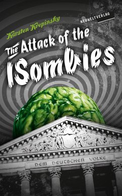 The Attack Of The ISombies (eBook, ePUB) - Krepinsky, Karsten