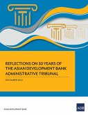Reflections on 30 Years of the Asian Development Bank Administrative Tribunal (eBook, ePUB)