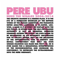 Nuke The Whales 2006-2014 (4lp Box Set) - Pere Ubu
