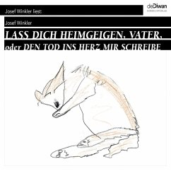 Lass dich heimgeigen, Vater, oder Den Tod ins Herz mir schreibe (MP3-Download) - Winkler, Josef