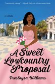 A Sweet Lowcountry Proposal (eBook, ePUB)
