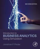 Introduction to Business Analytics Using Simulation (eBook, ePUB) Introduction to Business Analytics Using Simulation (eBook, ePUB)