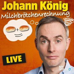 Milchbrötchenrechnung (MP3-Download) - König, Johann