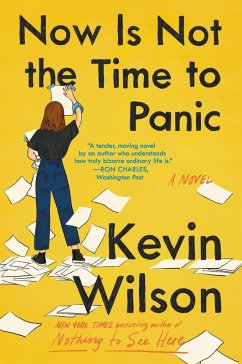 Now Is Not the Time to Panic (eBook, ePUB) - Wilson, Kevin