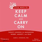 Little Ways to Keep Calm and Carry On (MP3-Download)