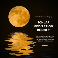 Schlaf Meditation (XXL-Bundle) (MP3-Download) - Institut für Schlafstörungen