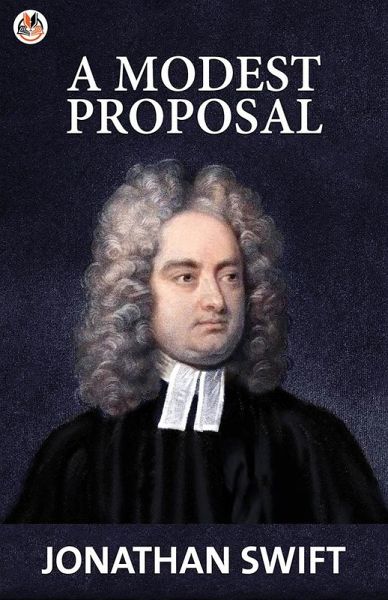 A Modest Proposal (eBook, ePUB) A Modest Proposal (eBook, ePUB)