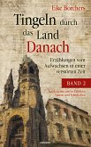 Tingeln durch das Land Danach – Band 2 (eBook, ePUB)