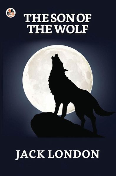 The Son of the Wolf (eBook, ePUB) The Son of the Wolf (eBook, ePUB)