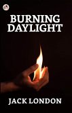 Burning Daylight (eBook, ePUB)