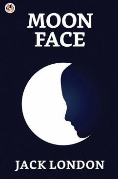 Cover Moon-Face and Other Stories (eBook, ePUB)