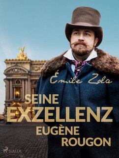 Seine Exzellenz Eugène Rougon (eBook, ePUB) - Zola, Émile