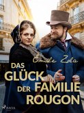 Das Glück der Familie Rougon (eBook, ePUB)