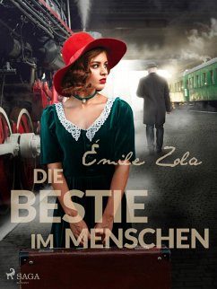 Die Bestie im Menschen (eBook, ePUB) - Zola, Émile